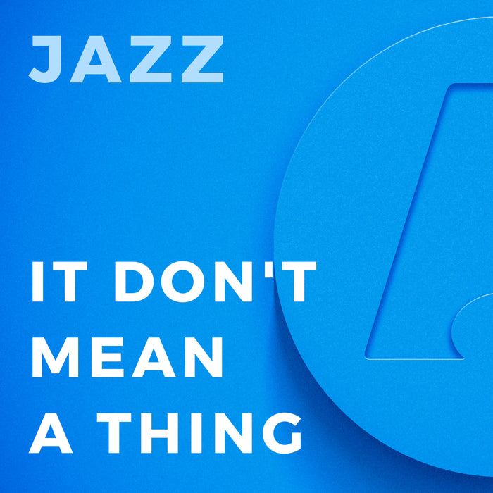 It Don't Mean a Thing (If it Ain't Got That Swing) (Arr. by Ralph Ford)