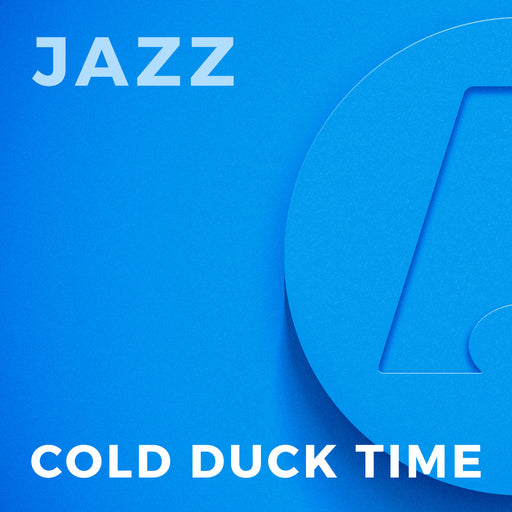 Cold Duck Time (Arr. by Alan Baylock)