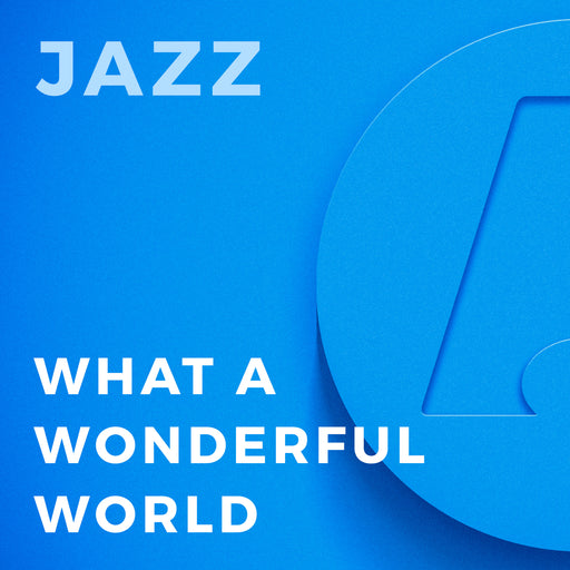 What a Wonderful World (Arr. by Rick Stitzel)