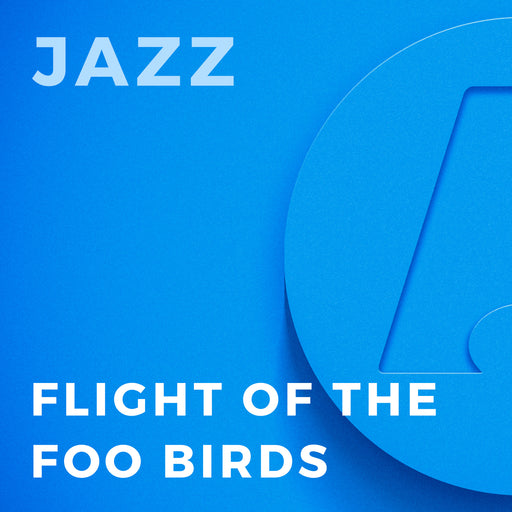 Flight of the Foo Birds (Arr. by Peter Blair)