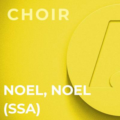 Noel, Noel - SSA (Arr. Linda Spevacek)