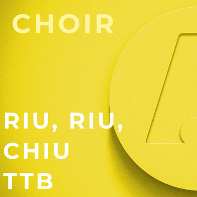 Riu, Riu, Chiu - TTB (Arr. Linda Spevacek)