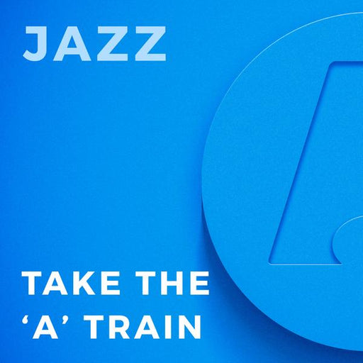 Take The "A" Train (Arr. Bob Lowden)