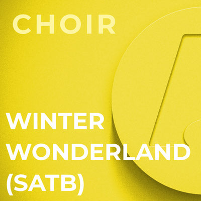 Winter Wonderland - SATB (Arr. Andy Beck)