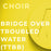 Bridge Over Troubled Water - TTBB (Arr. Kirby Shaw)
