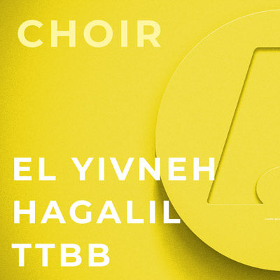 El Yivneh Hagalil - TTBB (Peter Sozio)
