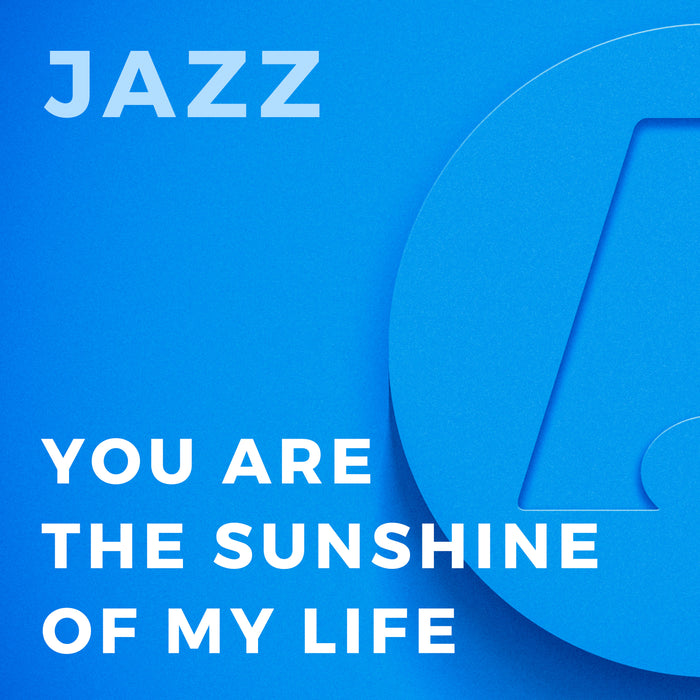 You Are the Sunshine of My Life (Arranged by Mark Taylor)