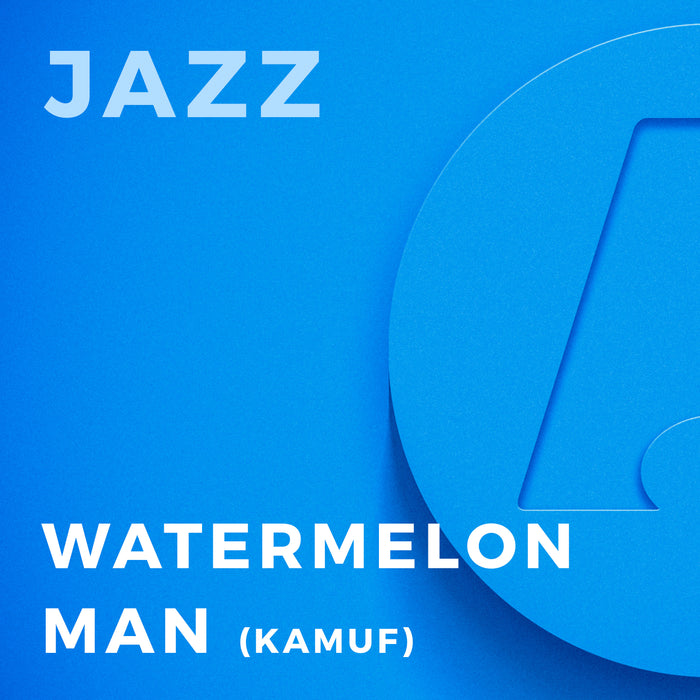 Watermelon Man (Arr. by Mike Kamuf)