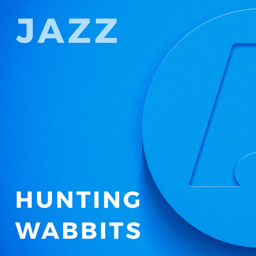 Hunting Wabbits (Gordon Goodwin)