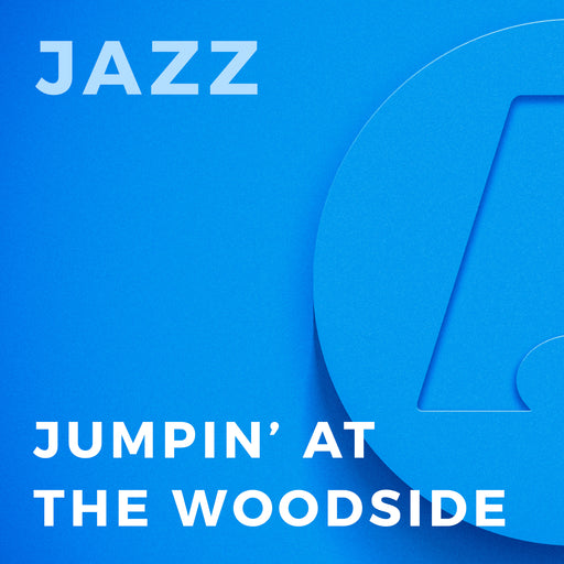 Jumpin' at the Woodside (Arr. by Rich DeRosa)