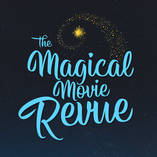 The Magical Movie Revue