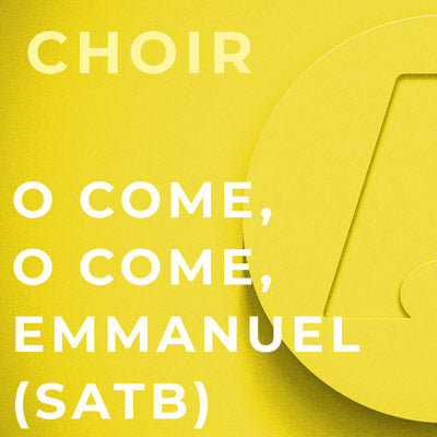 O Come, O Come, Emmanuel - SATB (Arr. Alice Parker & Robert Shaw)