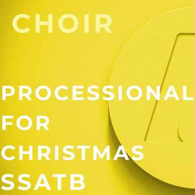 Processional For Christmas - SSATB (Benjamin Harlan)