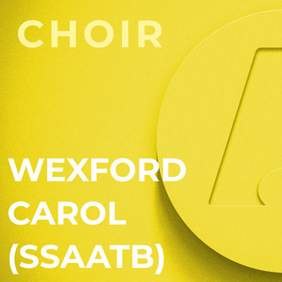 Wexford Carol - SSAATB (Arr. Mack Wilberg)