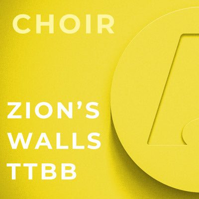 Zion's Walls - TTBB (Adapter: Aaron Copland; Arr: Glenn Koponen)